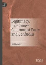 Cover von Legitimacy, the Chinese Communist Party and Confucius