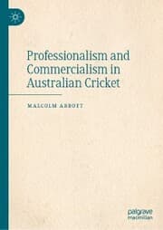 Cover von Professionalism and Commercialism in Australian Cricket
