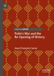 Cover von Putins War and the Re-Opening of History