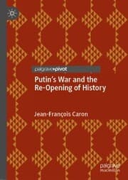 Cover von Putin's War and the Re-Opening of History