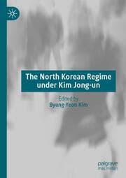 Cover von The North Korean Regime under Kim Jong-un