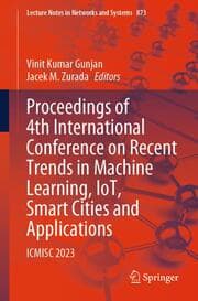 Cover von Proceedings of 4th International Conference on Recent Trends in Machine Learning, IoT, Smart Cities and Applications