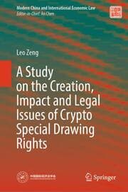 Cover von A Study on the Creation, Impact and Legal Issues of Crypto Special Drawing Rights