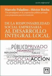 Cover von De la responsabilidad social empresaria al desarrollo integral local