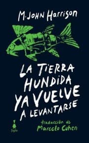 Cover von La tierra hundida ya vuelve a levantarse
