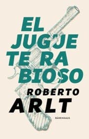 Cover von El juguete rabioso