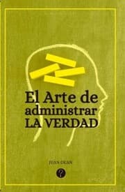 Cover von El arte de administrar la verdad