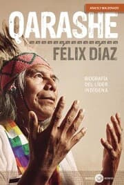 Cover von Qarashe: biografía del líder indígena Félix Díaz