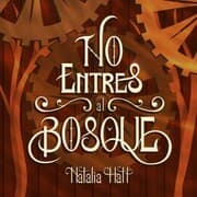 Cover von No entres al bosque