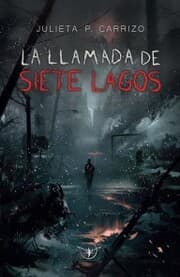 Cover von La llamada de Siete Lagos