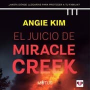 Cover von El juicio de Miracle Creek (acento latinoamericano)
