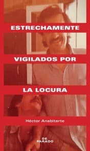 Cover von Estrechamente vigilados por la locura
