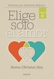 Cover von Elige solo el amor: Homo-Christus Deo
