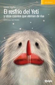 Cover von El resfrío del Yeti y otros cuentos que aterran de risa