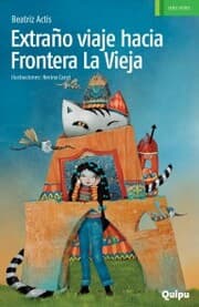 Cover von Extraño viaje hacia Frontera La Vieja