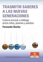 Cover von Trasmitir saberes a las nuevas generaciones