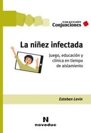 Cover von La niñez infectada