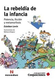 Cover von La rebeldía de la infancia