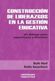 Cover von Construcción de liderazgos en la gestión educativa