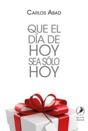 Cover von Que el día de hoy sea sólo hoy