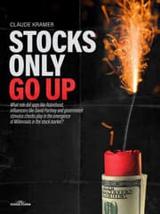 Cover von Stocks Only Go Up