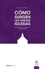Cover von Cómo surgen las nuevas iglesias