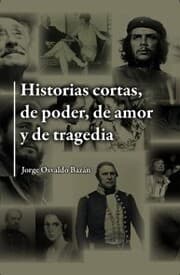 Cover von Historias cortas, de poder, de amor y de tragedia