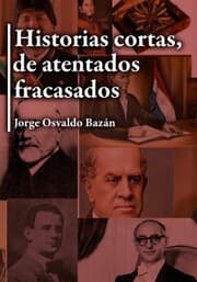 Cover von Historias cortas, de atentados fracasados