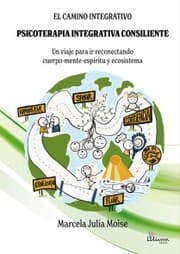 Cover von El camino integrativo. Psicoterapia integrativa consiliente