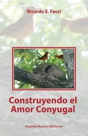 Cover von Construyendo el amor conyugal