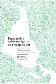 Cover von Entramados epistemológicos en Trabajo Social