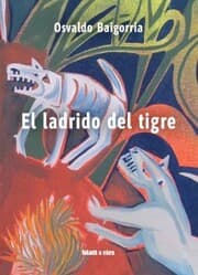 Cover von El ladrido del tigre