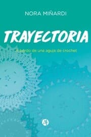 Cover von Trayectoria a bordo de una aguja de crochet
