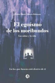 Cover von El Egoísmo de los Moribundos