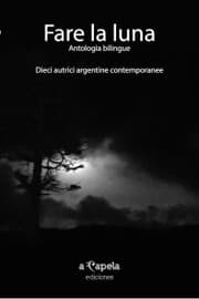 Cover von Fare la luna. Antologia bilingue