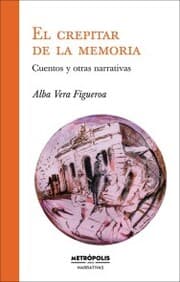 Cover von El crepitar de la memoria