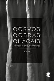 Cover von Corvos Cobras Chacais