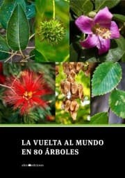 Cover von La vuelta al mundo en 80 árboles