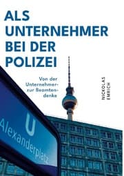 Cover von Als Unternehmer bei der Polizei