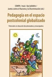 Cover von Pedagogía en el espacio postcolonial globalizado