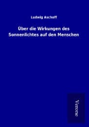Cover von Über die Wirkungen des Sonnenlichtes auf den Menschen