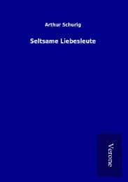 Cover von Seltsame Liebesleute