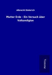 Cover von Mutter Erde - Ein Versuch über Volksreligion