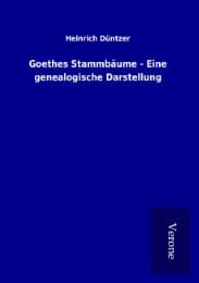 Cover von Goethes Stammbäume - Eine genealogische Darstellung