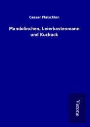 Cover von Mandolinchen, Leierkastenmann und Kuckuck