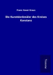 Cover von Die Kunstdenkmäler des Kreises Konstanz