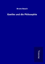 Cover von Goethe und die Philosophie