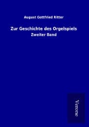 Cover von Zur Geschichte des Orgelspiels