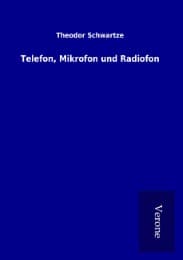 Cover von Telefon, Mikrofon und Radiofon