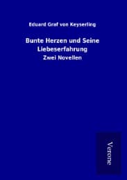 Cover von Bunte Herzen und Seine Liebeserfahrung